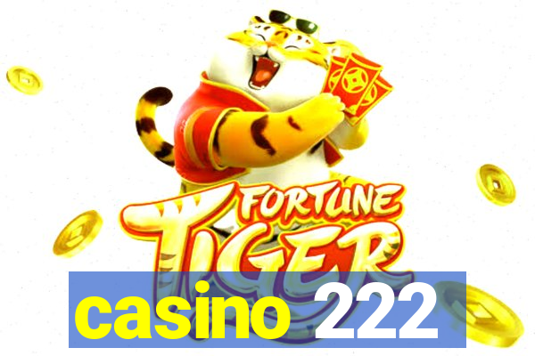 casino 222